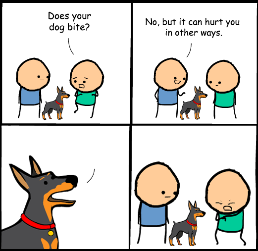 Does Your Dog Bite? No - But It Can Hurt In Other Ways meme template variation