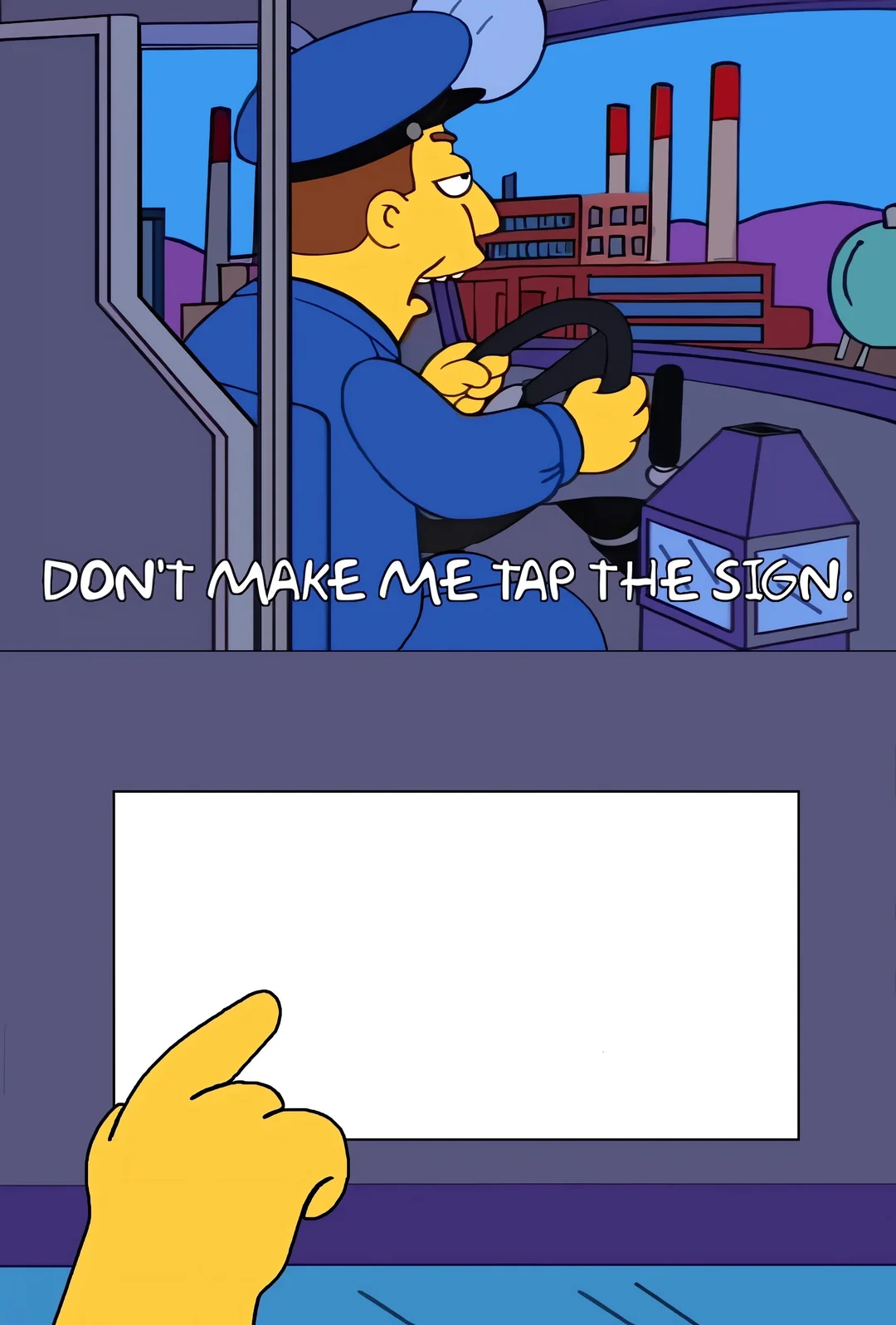 Don't Make Me Tap the Sign - The Simpsons