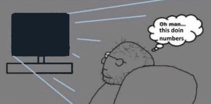 Oh Man... This Doin Numbers  meme template variation