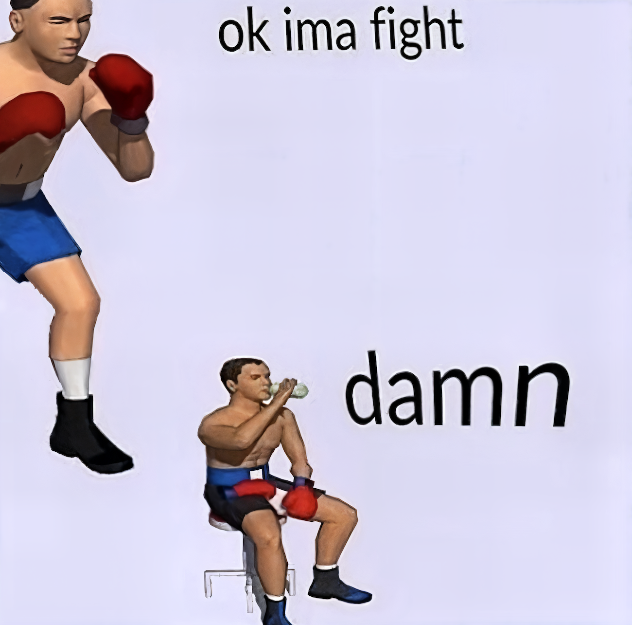 ok ima fight damn x got hands meme template variation