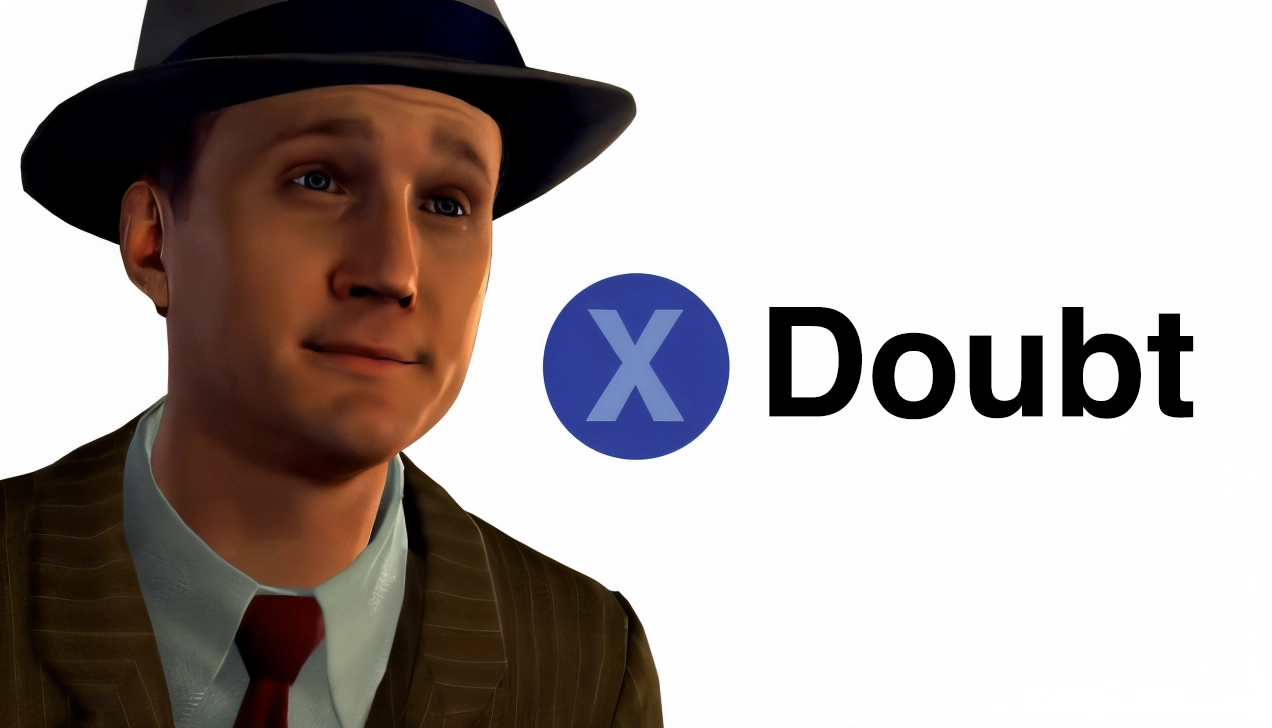 Press X to Doubt - L.A. Noire meme template variation