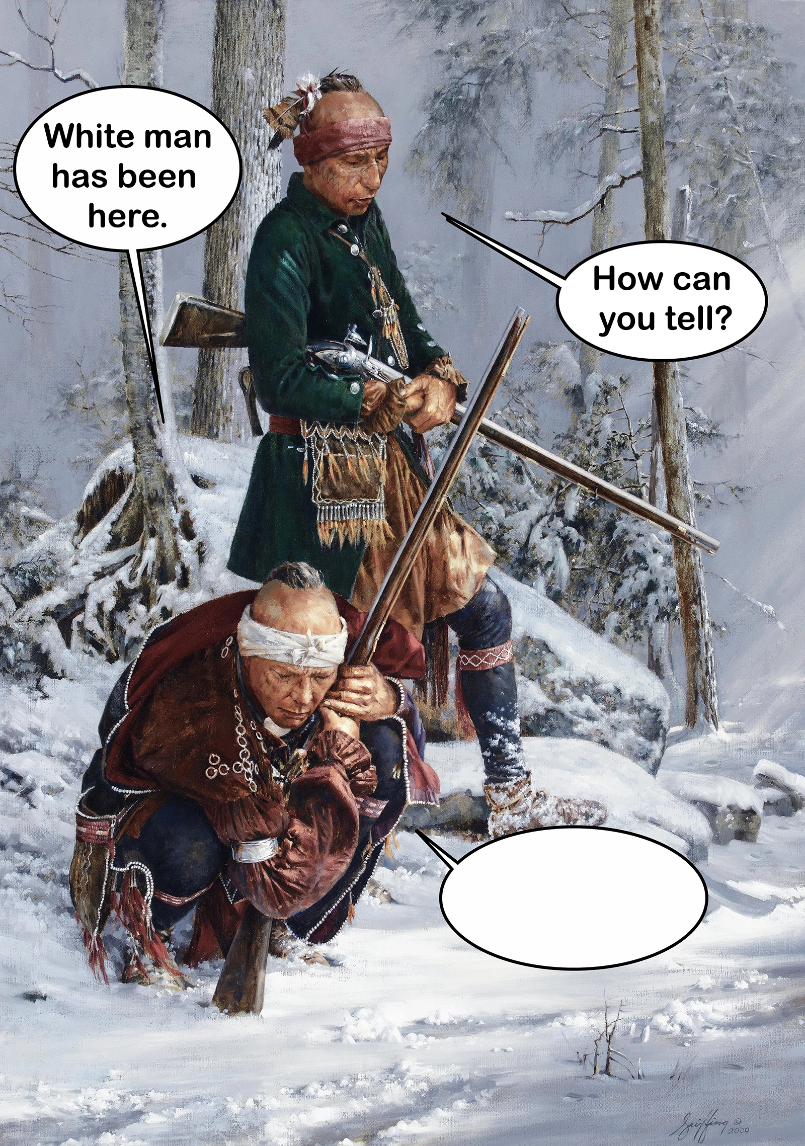 White Man Has Been Here - How Can You Tell? meme template variation